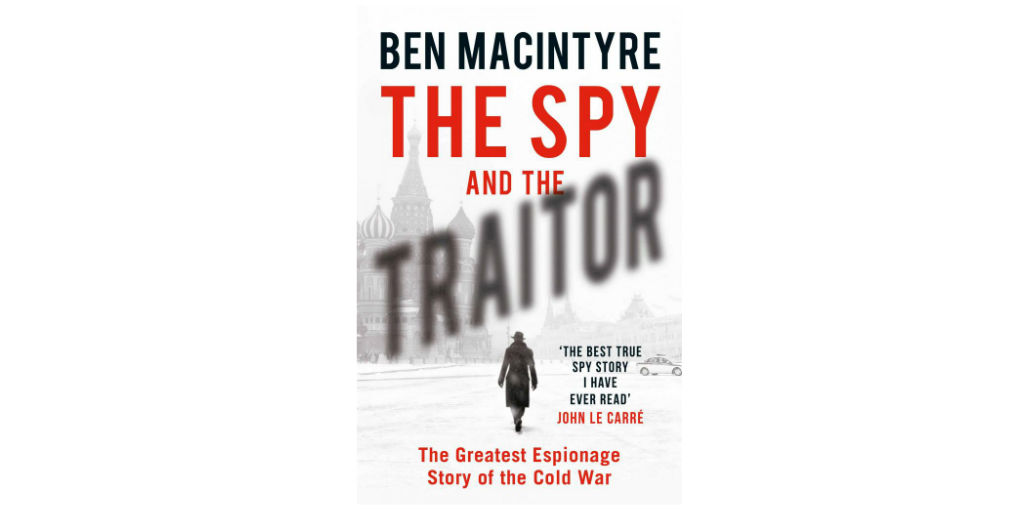 The Spy and The Traitor