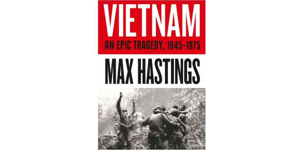 Max Hastings - Vietnam